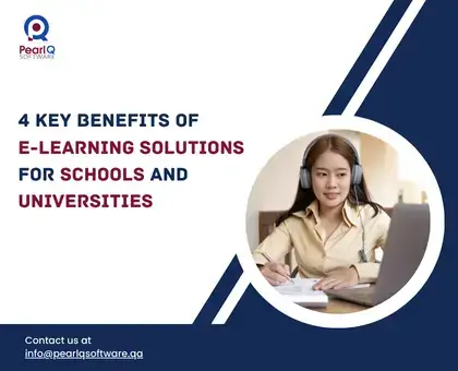 4 Key Benefits of E-Learning Solutions for Schools and Universities-FeaturedImage